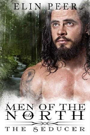 [Men Of The North 04] • The Seducer